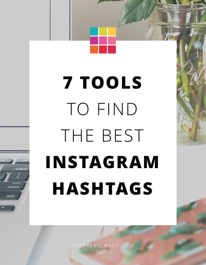 How to find the best hashtags for Instagram