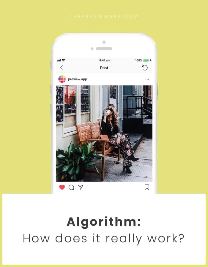 How does the Instagram Algorithm 2018 work?