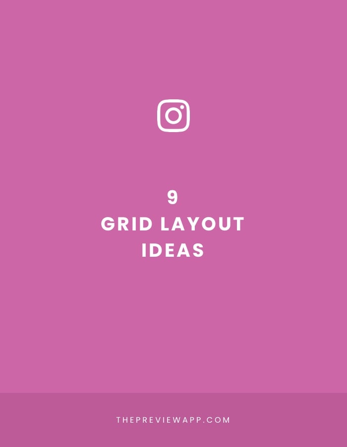 Instagram Grid Layouts by Preview app