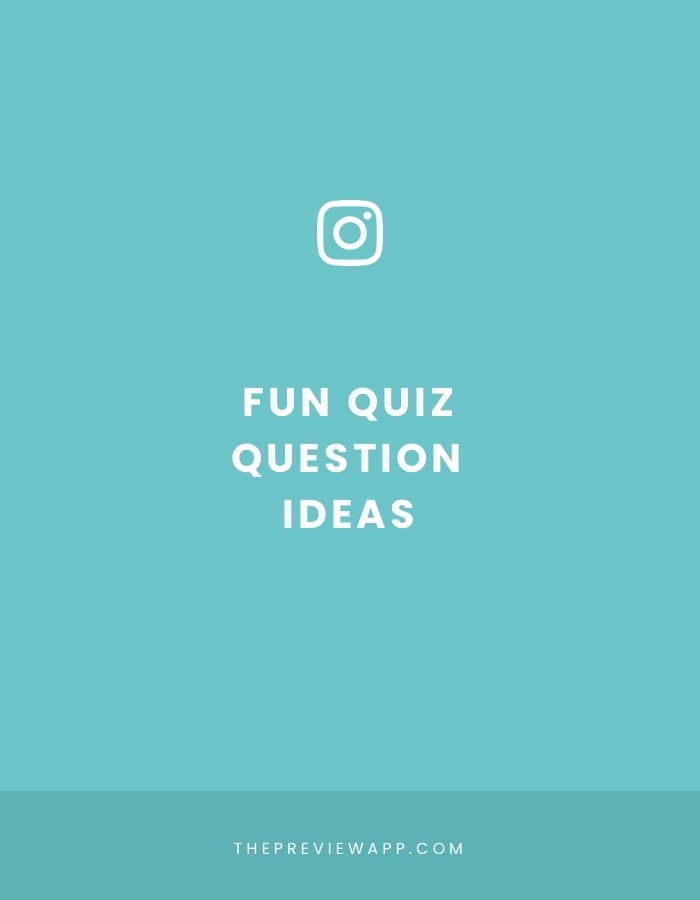 +50 Insta Story Quiz Question ideas (Personal, Travel & Business)